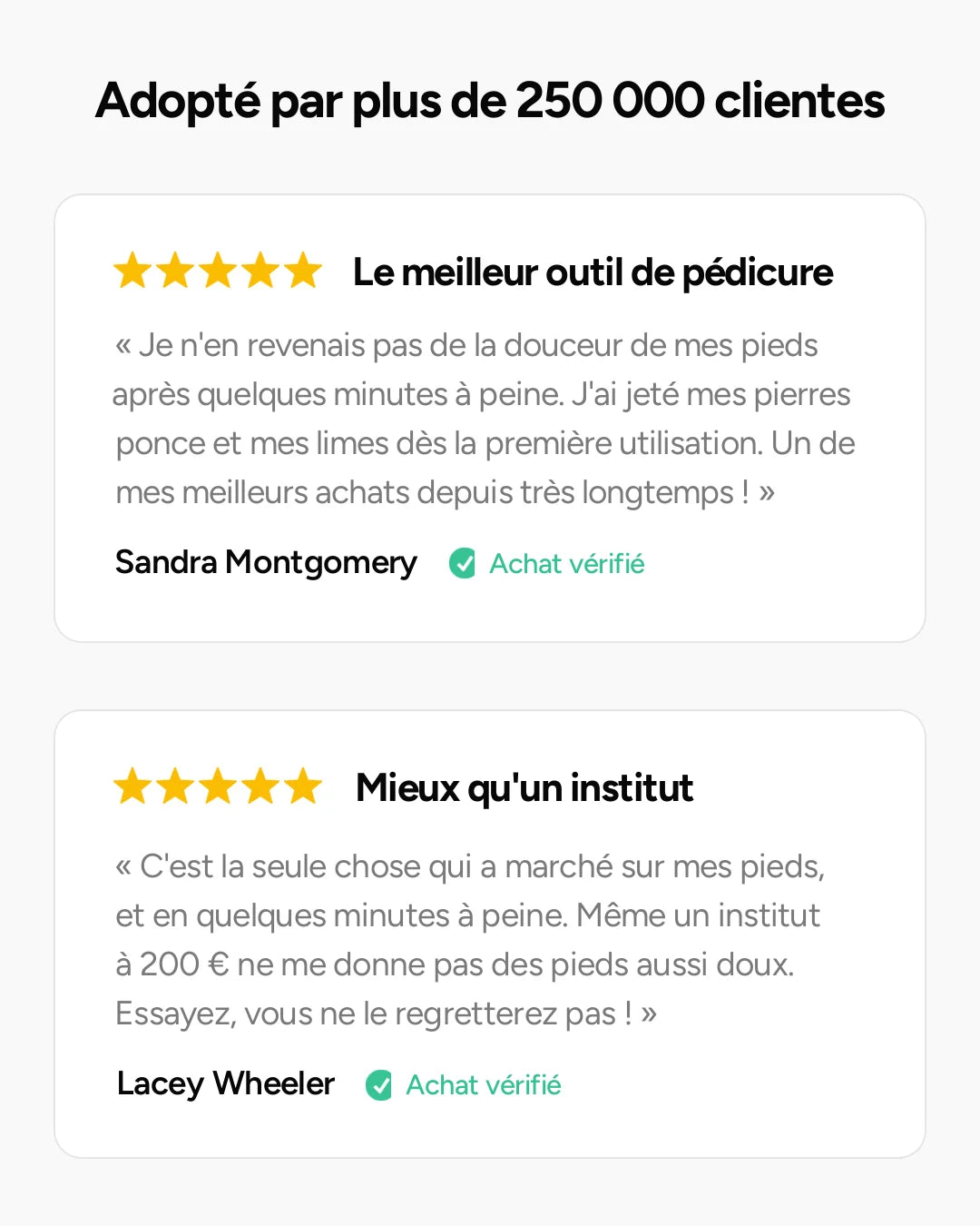 Deux avis 5 étoiles parmi plus de 250 000 clientes